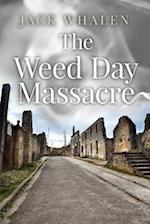 Weed Day Massacre