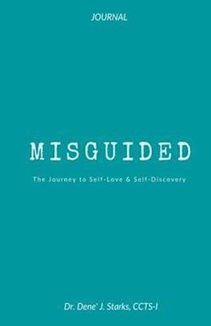 Misguided