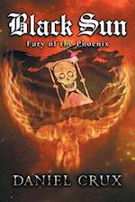 Black Sun, Fury of the Phoenix