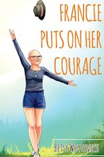 Francie Puts On Her Courage 