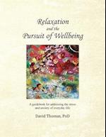 Relaxation and the Pursuit of Wellbeing