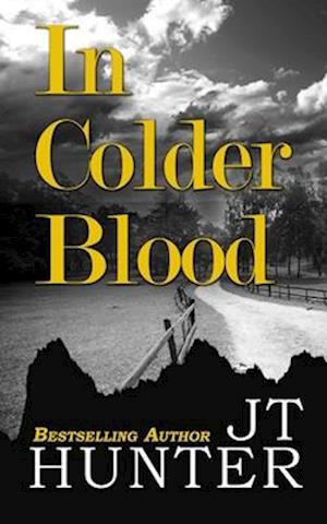 IN COLDER BLOOD