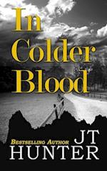 IN COLDER BLOOD