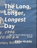 The Long, Longer, Longest Day