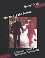 The Talk of the Towers: A Story of Love in a Retirement Community 