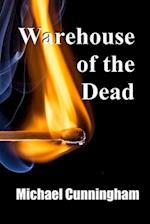 Warehouse of the Dead