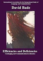 Efficiencies and Deficiencies 