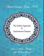 The Holistic Approach to Autoimmune Diseases