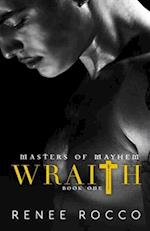 Wraith: A Second Chance Dark Romance 