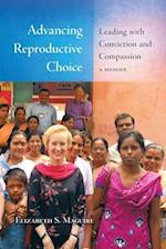 Advancing Reproductive Choice