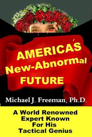 America's New-Abnormal Future