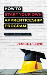How to Start Your Own Apprenticeship Program