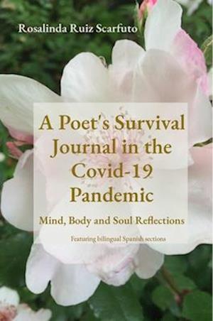 Poet's Survival Journal in the Covid-19 Pandemic