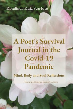 A Poet's Survival Journal in the Covid-19 Pandemic