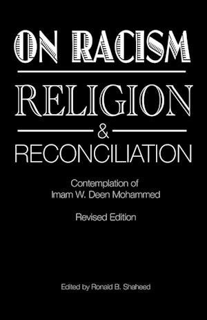 On Racism, Religion & Reconciliation