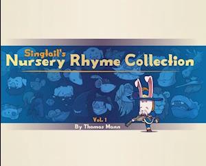 Singtail's Nursery Rhyme Collection: Vol.1