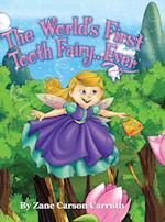 The World's First Tooth Fairy... Ever 