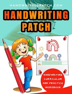 Handwriting Patch: Handwriting Curriculum and Practice Workbook