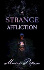 Strange Affliction