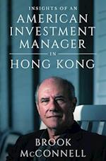 Insights of an American Investment Manager in Hong Kong