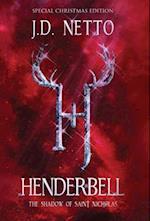 Henderbell: The Shadow of Saint Nicholas (Special Christmas Edition) 