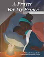 A Prayer For My Prince