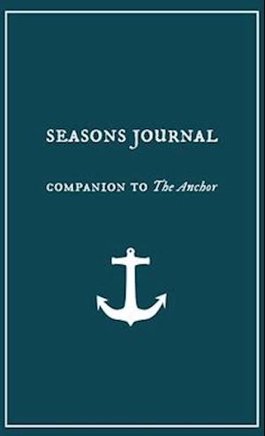 Seasons Journal: Analyze the seasons of your life. Impact generations.