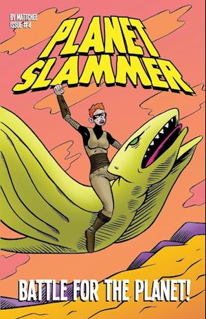 Planet Slammer #4