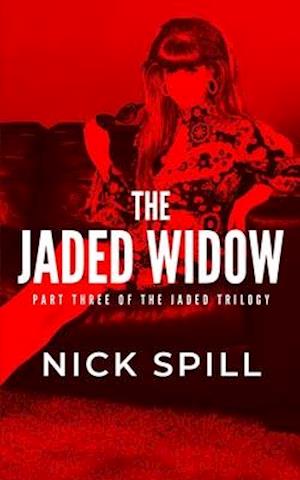 The Jaded Widow