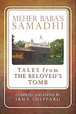 Meher Baba's Samadhi - Tales from the Beloved's Tomb 