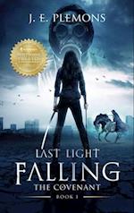 Last Light Falling - The Covenant, Book I