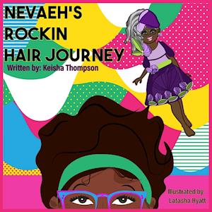 Nevaeh's Rockin' Hair Journey