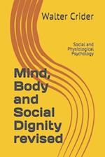 Mind, Body and Social Dignity revised