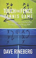 Touch the Fence Tennis Game