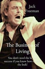 The Business of Living