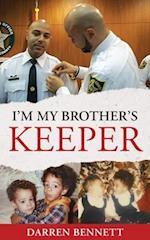 I'm My Brother's Keeper 