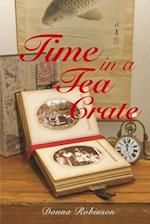 Time in a Tea Crate