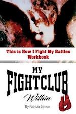This is How I Fight My Battles Workbook