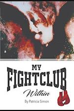 My Fight Club Within