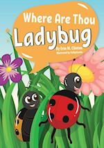 Where Are Thou Ladybug 