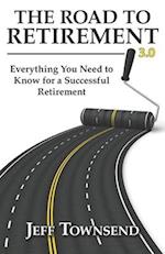 The Road to Retirement 3.0