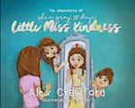 The Adventures of Shea, Gray, and Daye Little Miss Kindness 