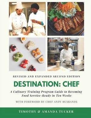 Destination Chef (Revised and Expanded Edition)