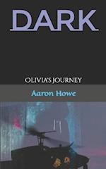 DARK: Olivia's Journey 