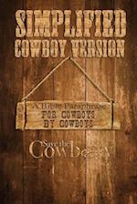 Simplified Cowboy Version: New Testament 