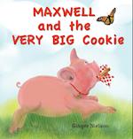 Maxwell and the Very Big Cookie 