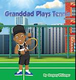 Granddad Plays Tennis 
