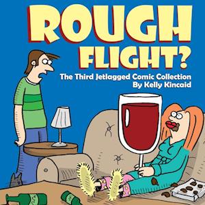 Rough Flight? The Third Jetlagged Comic Collection