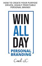 WIN ALL DAY: Personal Branding 