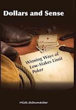 Dollars and Sense: Winning Ways of Low-Stakes Limit Poker 